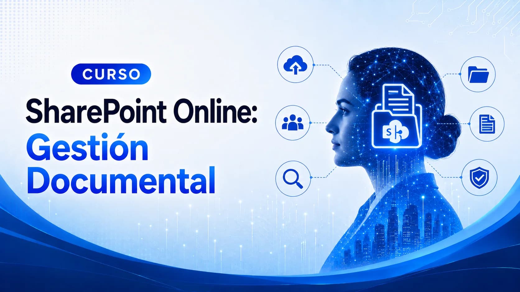 SharePoint Online: Gestión Documental SharePoint Online: Gestión Documental