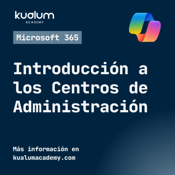 Introducción a los Centros de Administración de Microsoft 365